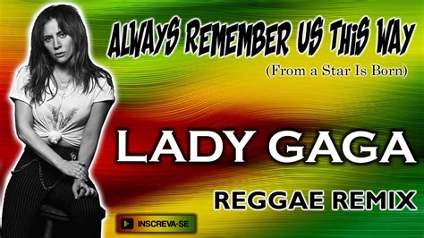 lady gaga remember us this way remix